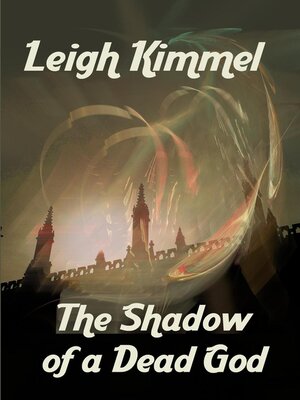 cover image of The Shadow of a Dead God